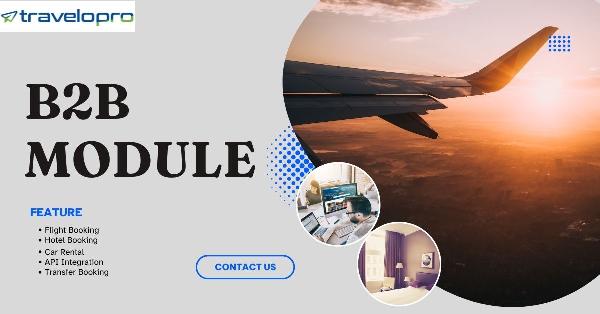 B2B Module | B2B Travel Agency Portal