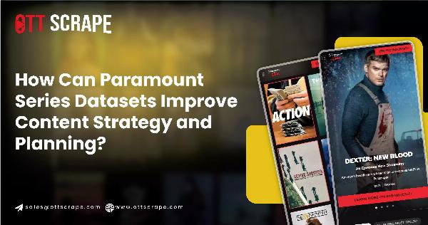 Paramount Series Datasets: Key Insights & Trends
