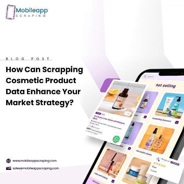 How Can Scrapping Cosmetic Product Data Enhance Your Market Strategy?