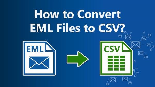 Here are Two Effective Methods for Converting EML files to CSV format.