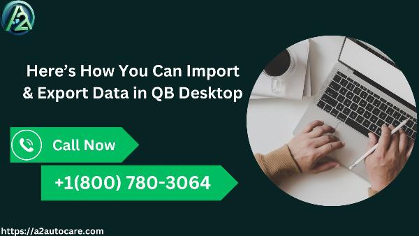 Here’s How You Can Import & Export Data in QB Desktop