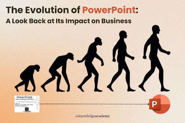 The Evolution of PowerPoint: A Look Back at Its Impact on Business
