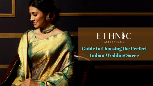A Guide to Choosing the Perfect Indian Wedding Saree in New Zealand | Ethnic Arts Of India