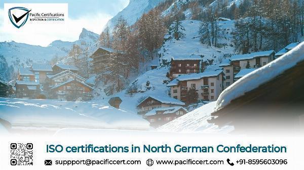 ISO Certifications in North German Confederation and How Pacific Certifications can help