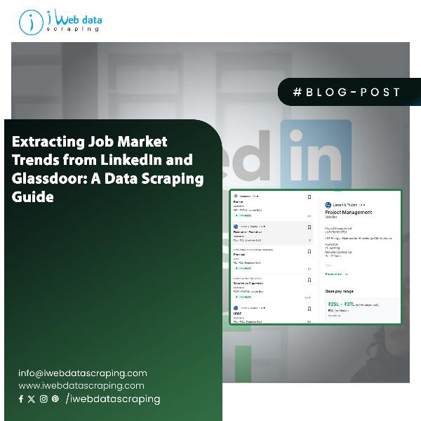 A Guide to Extracting Job Market Trends from LinkedIn and Glassdoor