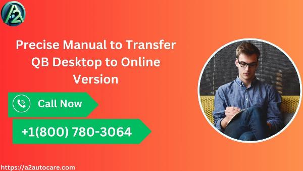 Precise Manual to Transfer QB Desktop to Online Version