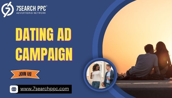 Dating Ad Campaign | Dating Ad Platform | Dating Site Promotion