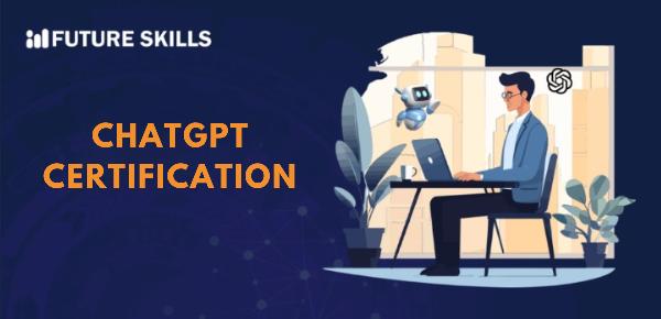 Become a Certified ChatGPT Professional and Unlock new Career Paths