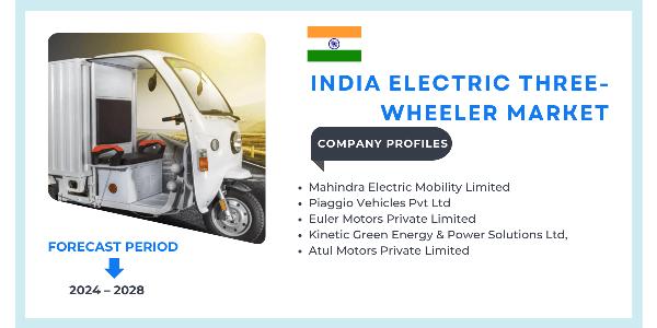 India Electric Three-Wheeler Market Future Trends {2028} Forecast and Analysis