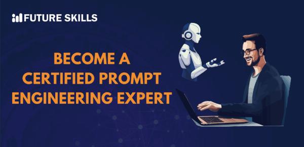 How to Become a Certified Prompt Engineering Expert?
