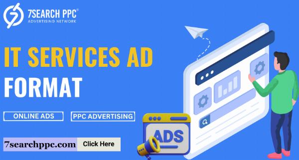The Impact of IT Services Ad Format on Your Business