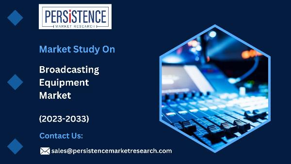 Broadcasting Equipment Market Top 10 Technology Trends Shaping the Industry