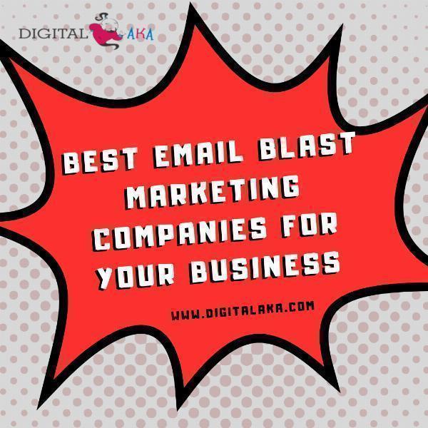 How to Choose the Best Email Blast Marketing Companies for Your Business