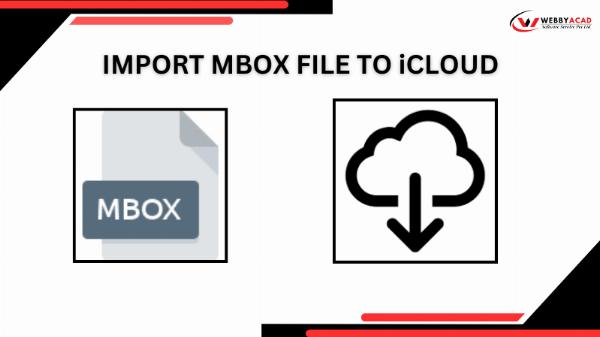 How to Import MBOX Files to iCloud with attachments