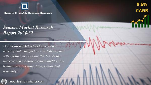 Sensors Market Size, Growth Report 2024-32