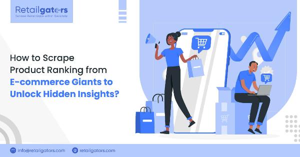 Scrape Product Ranking from E-commerce Giants to Unlock Hidden Insights