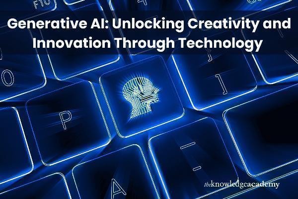 Generative AI: Unlocking Creativity and Innovation Through Technology