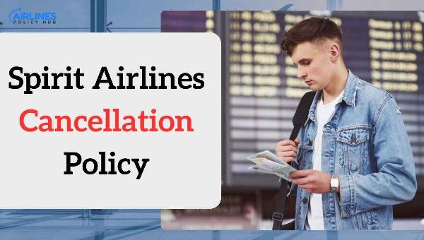 Does Spirit Airlines Have a 24-Hour Cancellation Policy?