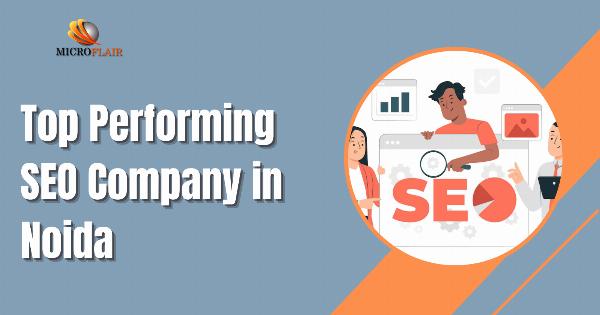 Top Performing SEO Company in Noida , India - Microflair