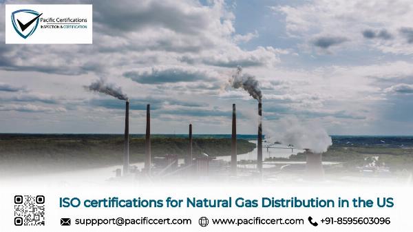 ISO Certifications for Natural Gas Distribution Industry in US