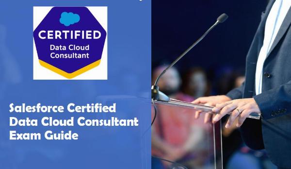 Salesforce Data Cloud Consultant Certification Exam Preparation