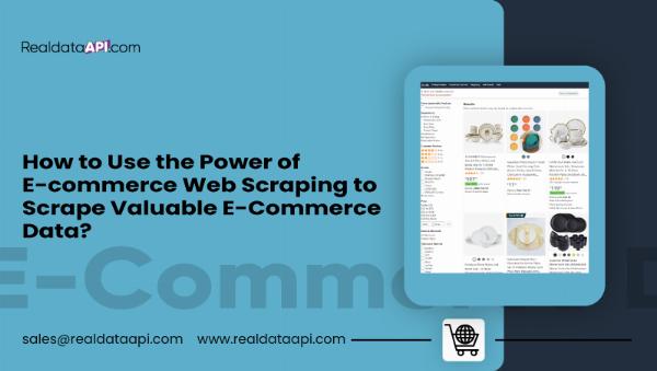 Scrape Valuable E-Commerce Data with Advanced Web Scraping