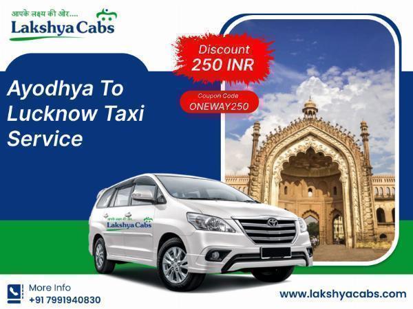 Best Ayodhya to Lucknow Taxi Service @LakshyaCabs