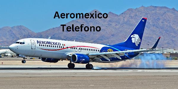 ¿Como hablar con una persona de Aeromexico?