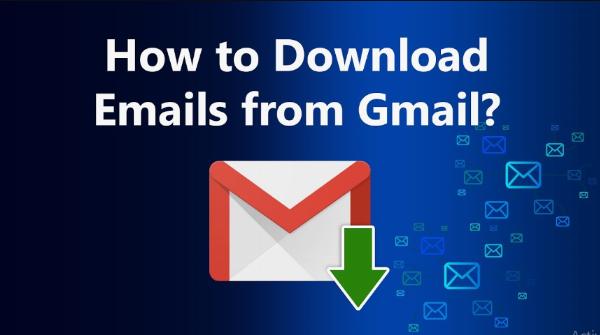 How to Download All Emails from Gmail?