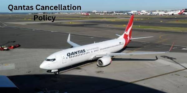 Qantas 24-Hour Cancellation Policy Explained: Eligibility, Steps, and Practical Tips