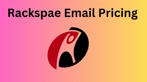 Rackspace Email Pricing: A Comprehensive Guide
