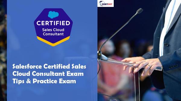 Salesforce Certified Sales Cloud Consultant Exam Preparation