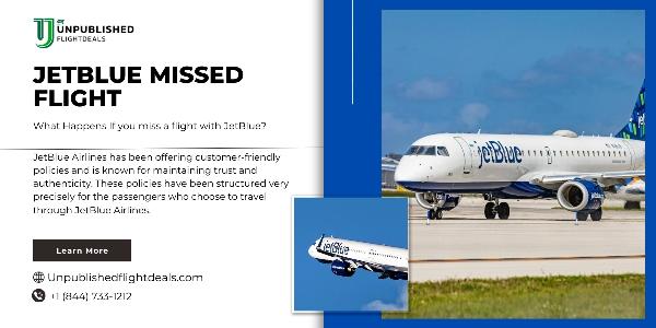 JetBlue Airlines Missed Flight Policy - No Show