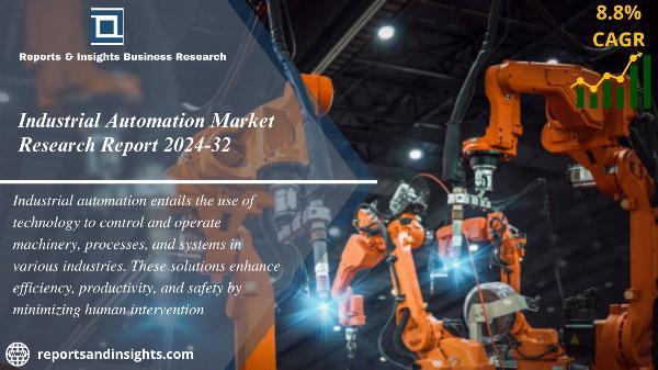 Industrial Automation Market Size and Share 2024-32