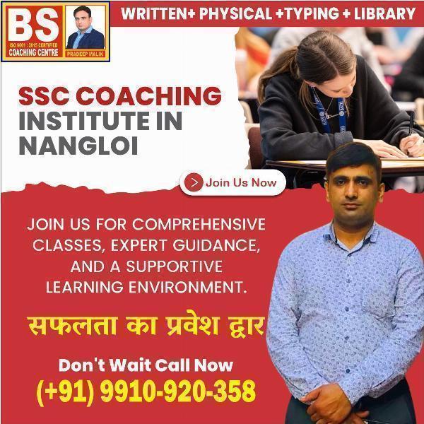 Find the Best SSC Coaching Near Me with BS Coaching Centre in Nangloi
