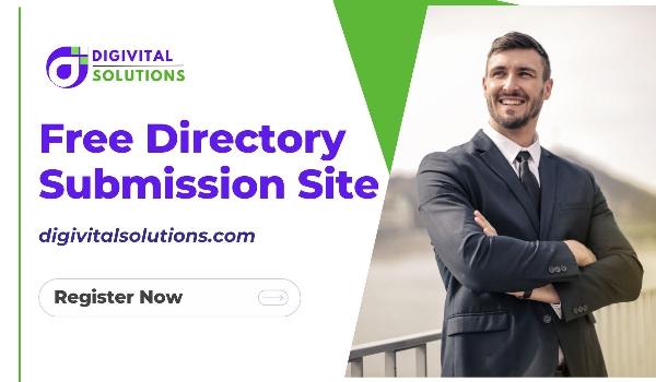 Maximizing Your Online Presence with Free Directory Submission Websites: A Guide for Digivital Solutions
