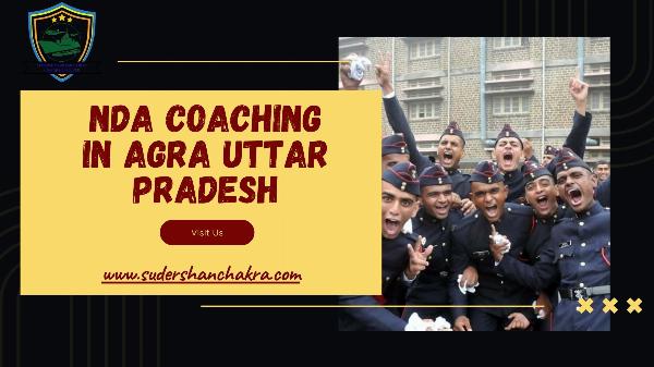 NDA Coaching in Agra, Uttar Pradesh: Expert Guidance for Cracking the Exam