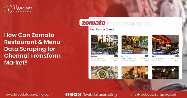 Leverage Zomato Restaurant & Menu Data Scraping for Chennai