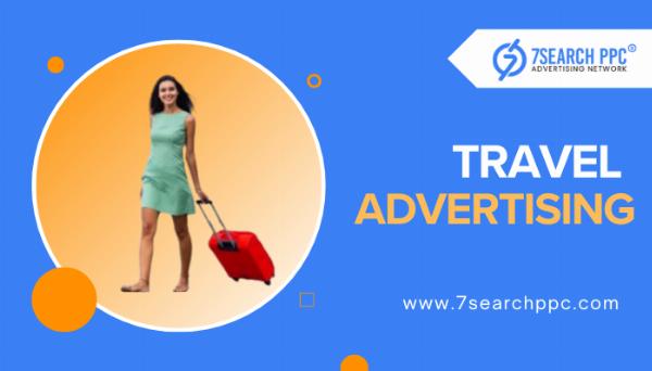 9 Ways Best Travel Advertising Can Make You Rich