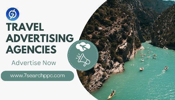 Travel Advertising Agencies: Maximizing Your Marketing Potential