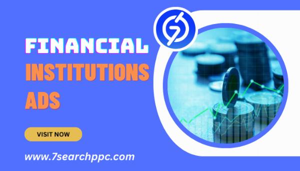 How Can Financial Institutions Ads Improve Their Ads?