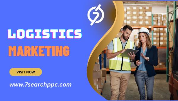 How Logistics Marketing Can Boost Your Brand’s Reach?