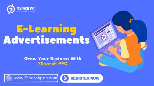 How to Create Effective E-Learning Advertisements: A Comprehensive Guide