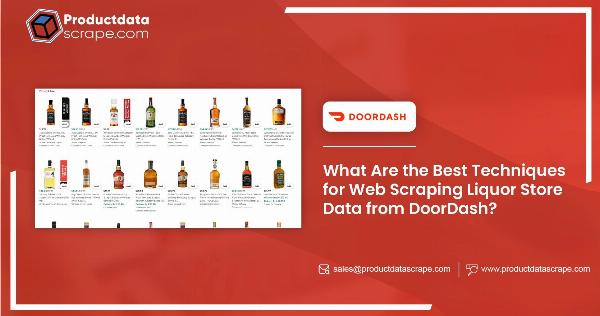 Techniques for Web Scraping Liquor Store Data from DoorDash