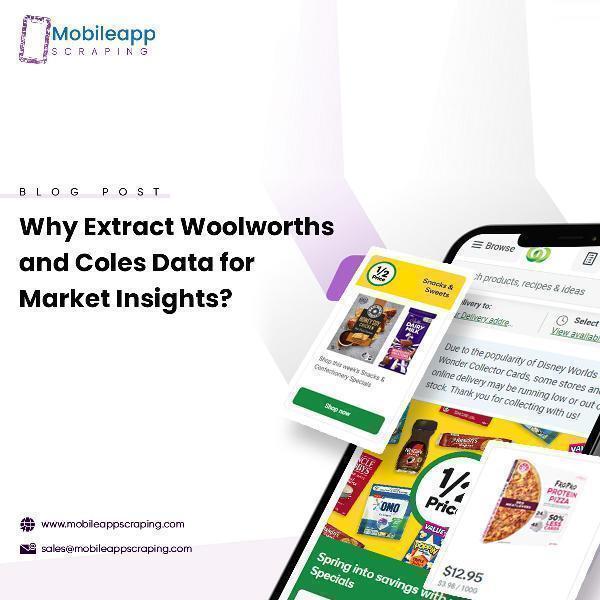 Why Extract Woolworths and Coles Data for Market Insights?