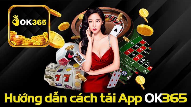 Khám Phá Thế Giới Giải Trí Online Cùng Ok365 - Nơi Tận Hưởng Những Giây Phút Thú Vị