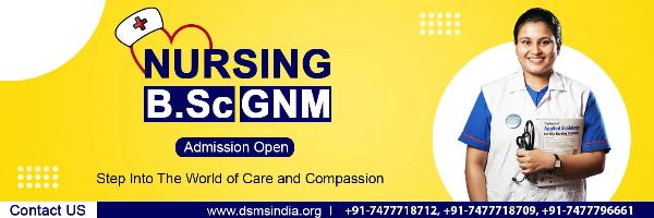 Choosing the Right Nursing Course: Insights into DSMS Nursing Durgapur