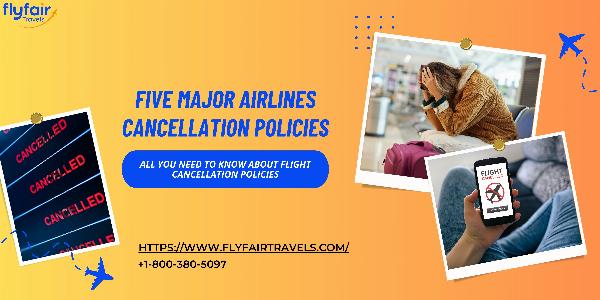 All You Need to Know About Flight Cancellation Policies