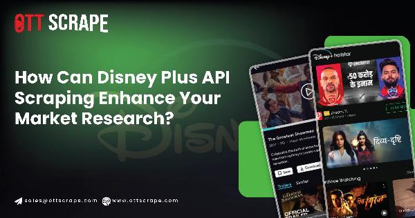 Enhance market Research with Disney Plus API Scraping