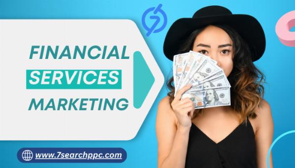 Mastering Financial Services Marketing: Proven Strategies for Growth